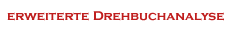 erweiterte Drehbuchanalyse